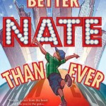 Better Nate than Ever by Tim Federle