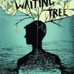 The Waiting Tree by Lindsay Moynihan