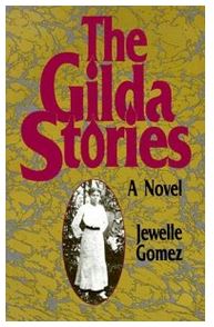 The Gilda Stories by Jewelle Gomez
