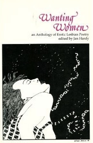 Cover of Wanting Women: An Anthology of Erotic Lesbian Poetry